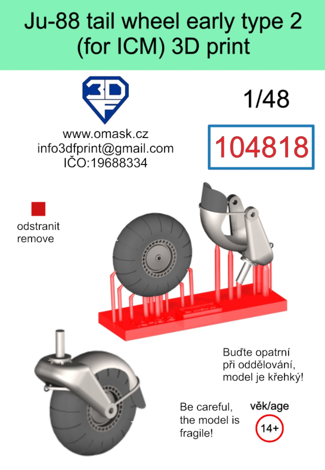 104818 1/48 Ju-88 tail wheel early type 2 3D print (for ICM)